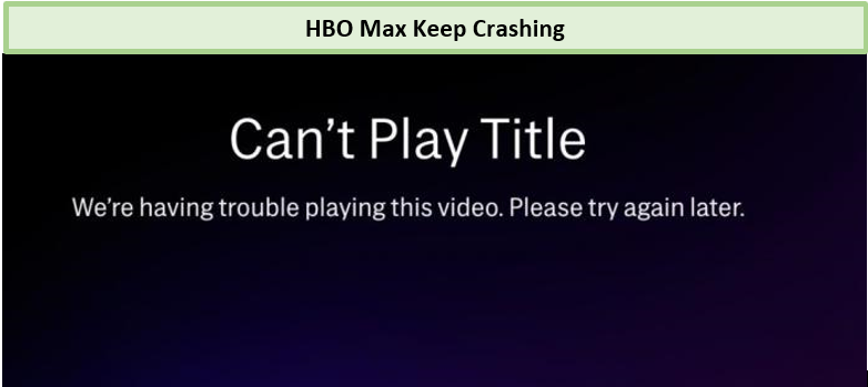 hbo-max-keep-crashing