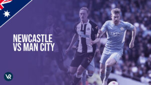 How to watch Newcastle vs Man City in Australia on Peacock [Updated 2023]