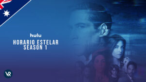 How to Watch Horario Estelar Season 1 on Hulu in Australia