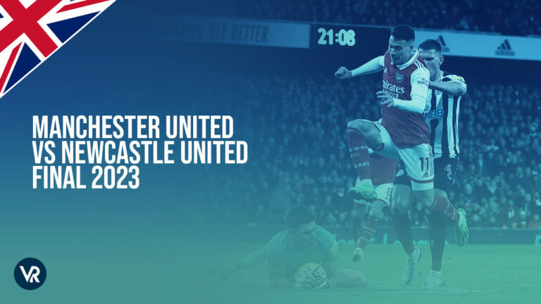 watch-manchester-united-vs-newcastle-united-final-2023-in-uk-on-hulu