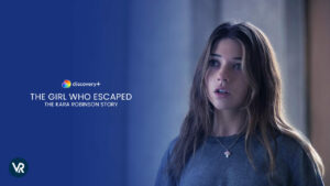 How To Watch The Girl Who Escaped The Kara Robinson Story in Canada on Discovery Plus?