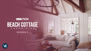 How to Watch Beach Cottage Chronicles Season 2 on HBO Max in Australia