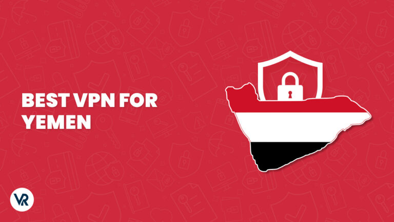 Best VPN For Yemen-For American Users-VR