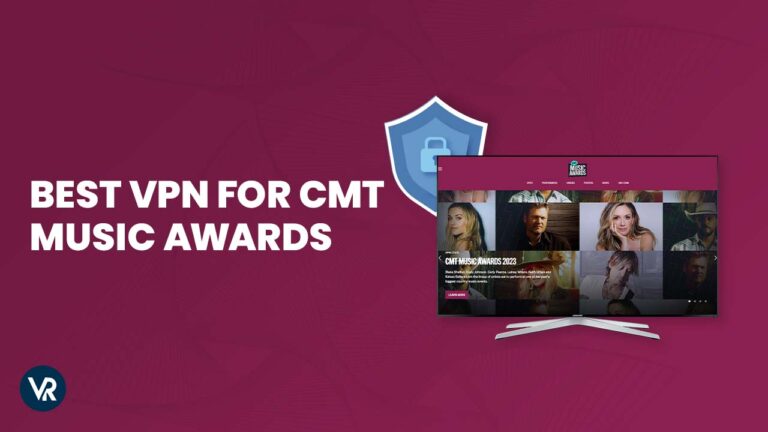 Best-VPN-for-CMT-Music-Awards-in-New Zealand