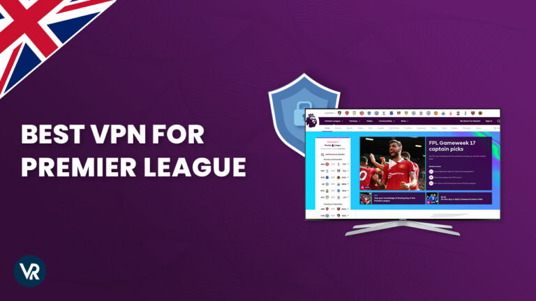 Best-VPN-for-Premier-League-UK