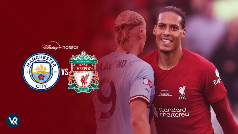 How-to-Watch-Man-City-vs-Liverpool-on-Hotstar-in-Canada