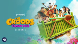 How to Watch The Croods: Family Tree Season 6 in Australia on Peacock TV