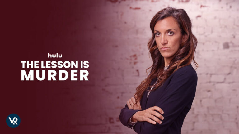 watch-The-Lesson-is-Murder-Complete-Docuseries-in-Canada