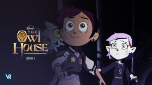 How to Watch The Owl House Season 3 Outside USA on Disney Plus