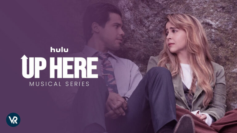 watch-Up-Here-Musical-series-on-Hulu-in-Canada