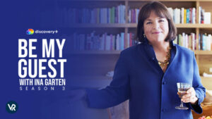 How To Watch Be My Guest With Ina Garten Season 3 on Discovery Plus in Canada?