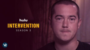 How to Watch Intervention Season 3 in Australia on Hulu Easily