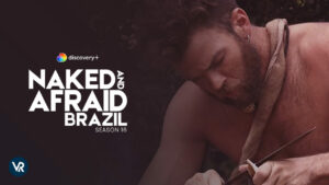 How Can I Watch Naked and Afraid Brazil Season 16 on Discovery Plus Outside USA?