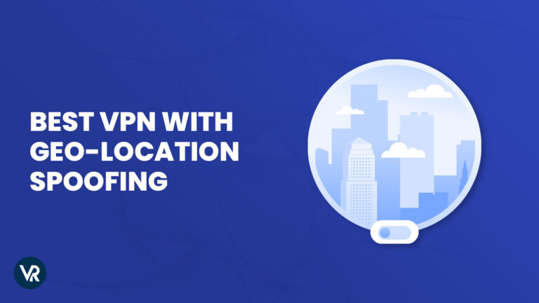 Best-VPN-With-Geo-Location-Spoofing