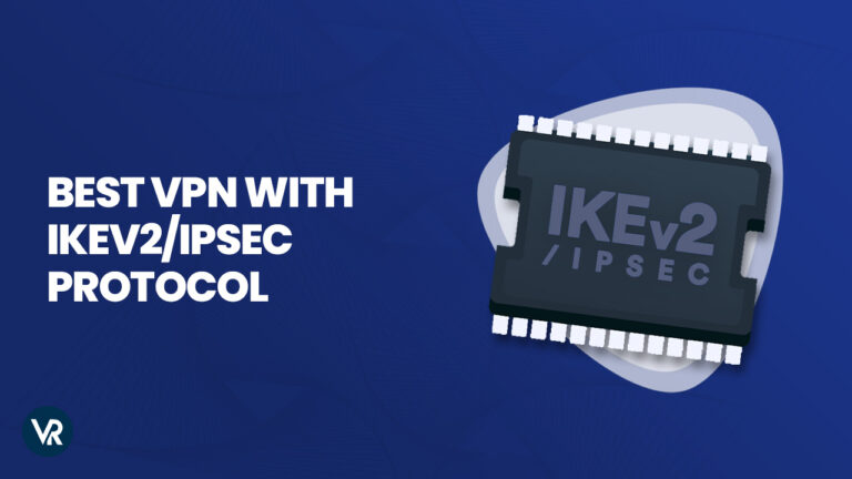 Best VPN with IKEv2-IPSec Protocol-in-USA