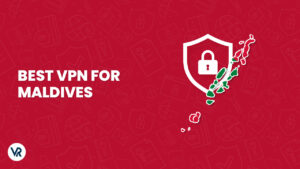 Best VPN For Maldives [Updated January 2024]