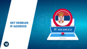 How to Get a Serbian IP Address in 2023