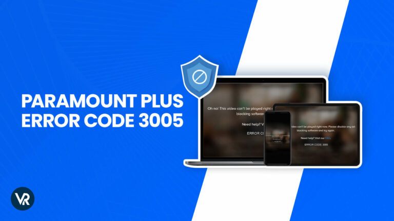Paramount-Plus-Error-Code-3005-outside-USA