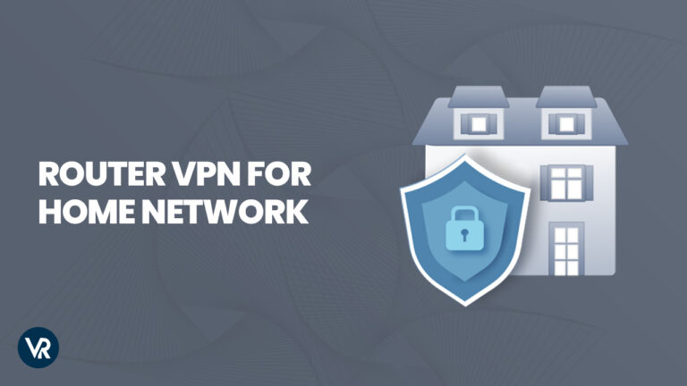Router VPN for home network - VR