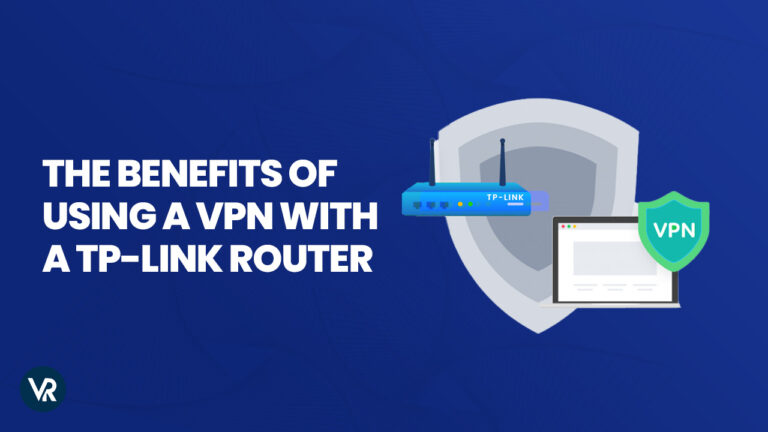 The-benefits-of-using-a-VPN-with-a-TP-Link-router-in-Spain