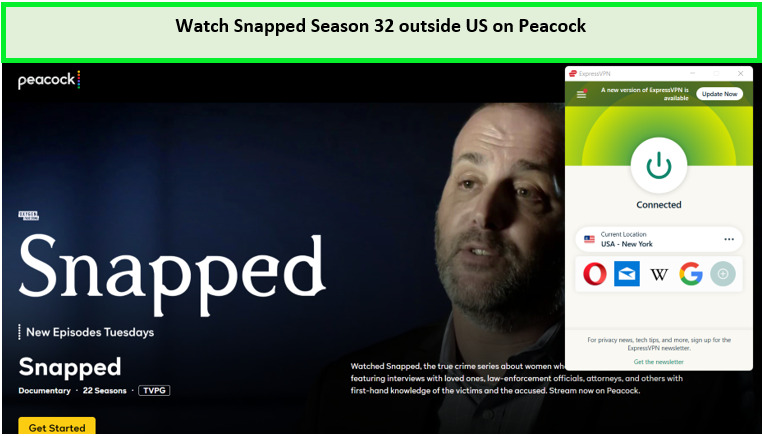 With-ExpressVPN-Watch-Snapped-Season-32-outside-USA-on-Peacock