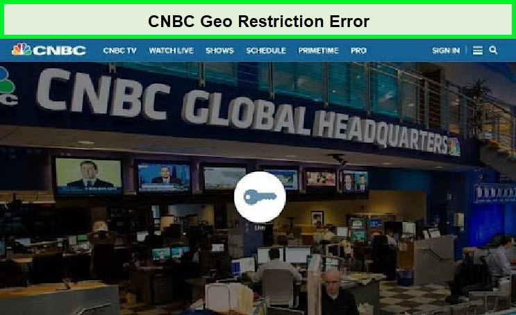 cnbc-geo-restriction-error-in-New Zealand