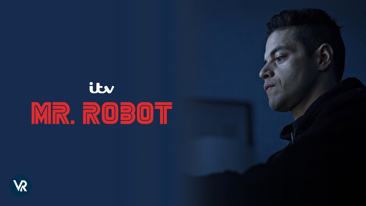 Watch Mr. Robot online free in Singapore on ITV with ExpressVPN
