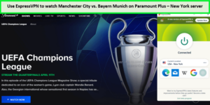 use-expressvpn-to-watch-manchester-city-vs-bayern-munich-on-paramount-plus-in-Canada