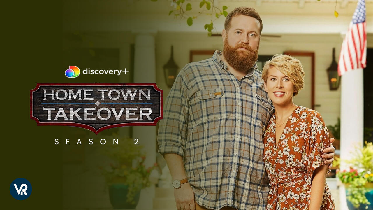 watch-home-town-takeover-season-two-on-discovery-plus-[intent origin="outside" tl="in" parent="us"]-[region variation="2"]