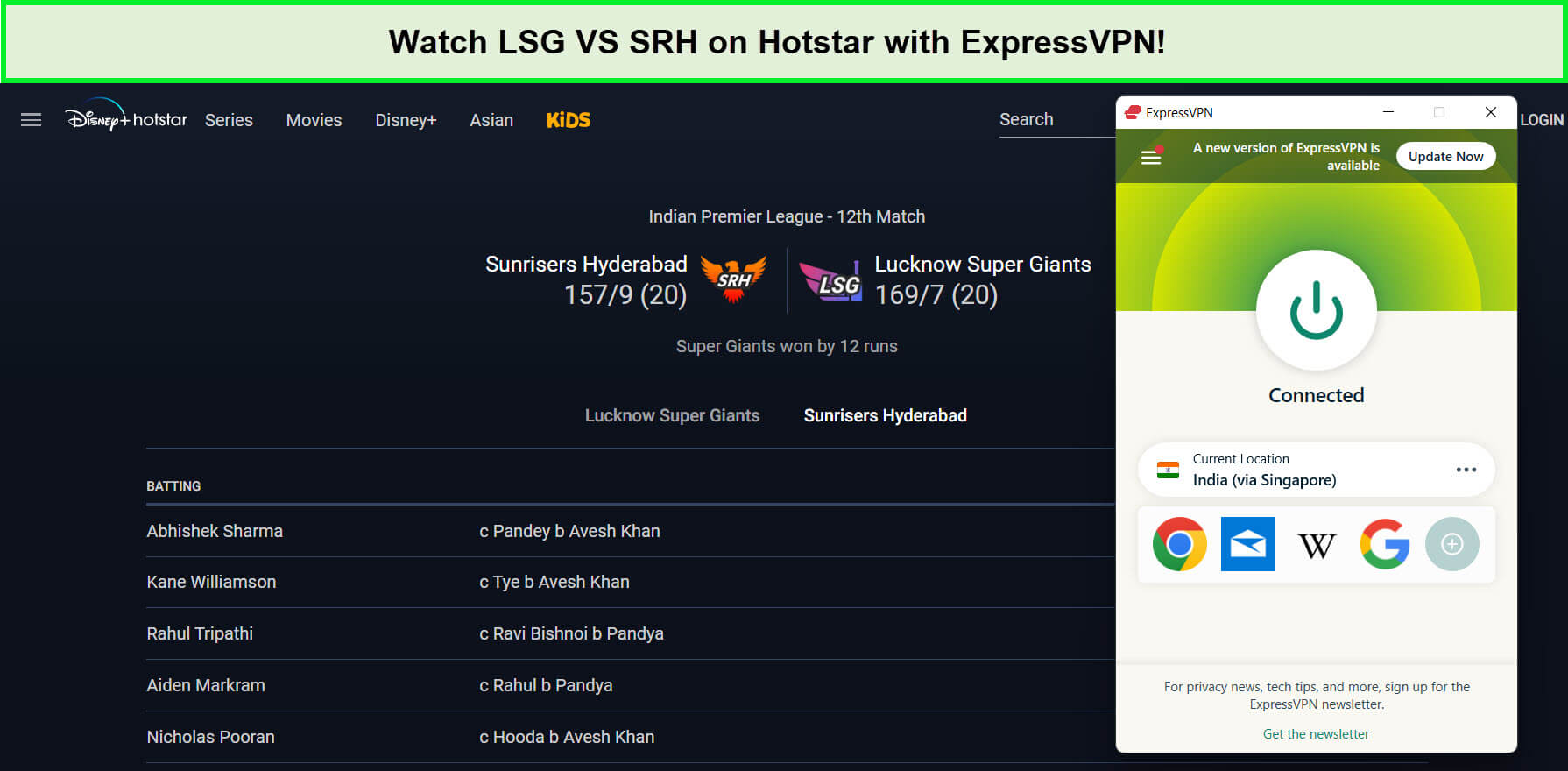 watch-lucknow-super-giants-vs-sunirisers-hyderabad-in-Singapore-on-hotstar-with-expressvpn