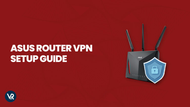 ASUS router VPN setup guide-VR-in-USA