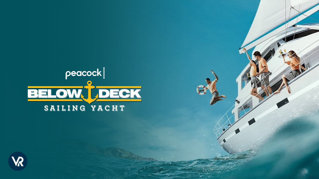 Watch Below Deck Sailing Yacht Season 4 free in Italy on Peacock