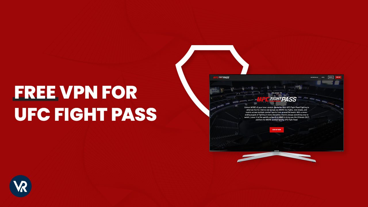 Free VPN for UFC Fight Pass in New Zealand? 2023 Updated