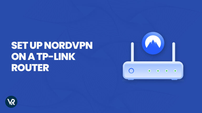 How to set up NordVPN on a TP-Link router-VR-in-UK