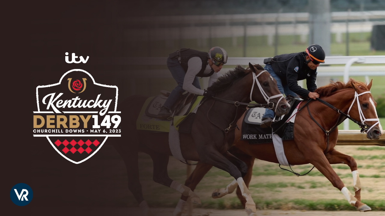 How to Watch Kentucky Derby 2023 Live outside UK on ITV