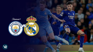 How to Watch Manchester City vs. Real Madrid (Semi Final Leg 2) on Paramount Plus in South Korea