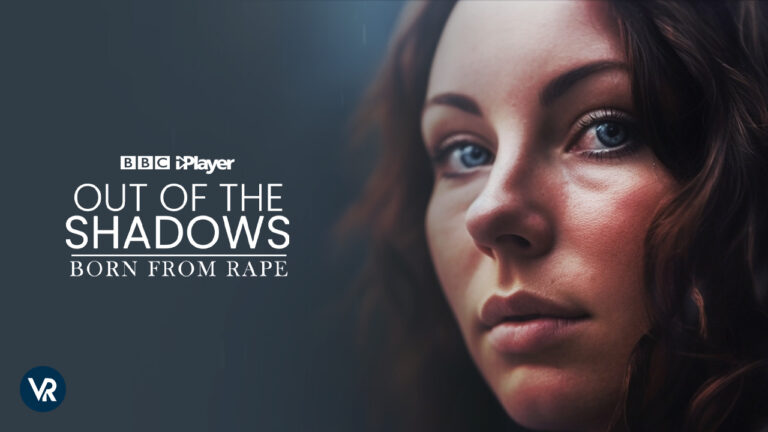 Out-of-the-Shadows-Born-from-Rape-on-BBC-iPlayer-VR