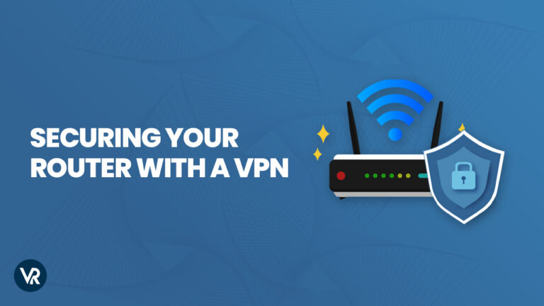 Securing-your-router-with-a-VPN-in-USA