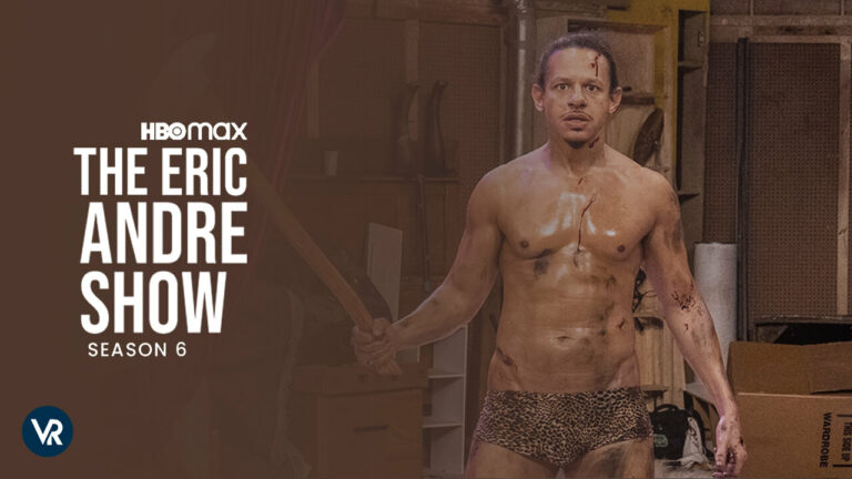 watch-The-Eric-Andre-Show-season-6-outside-USA-on Max