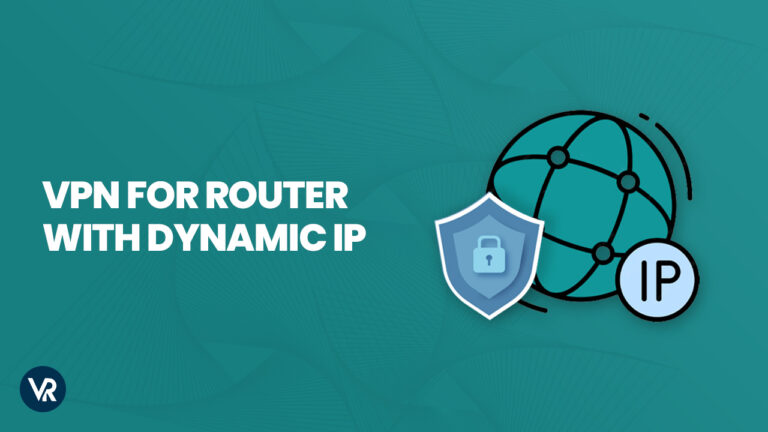 VPN for router with dynamic IP - VR