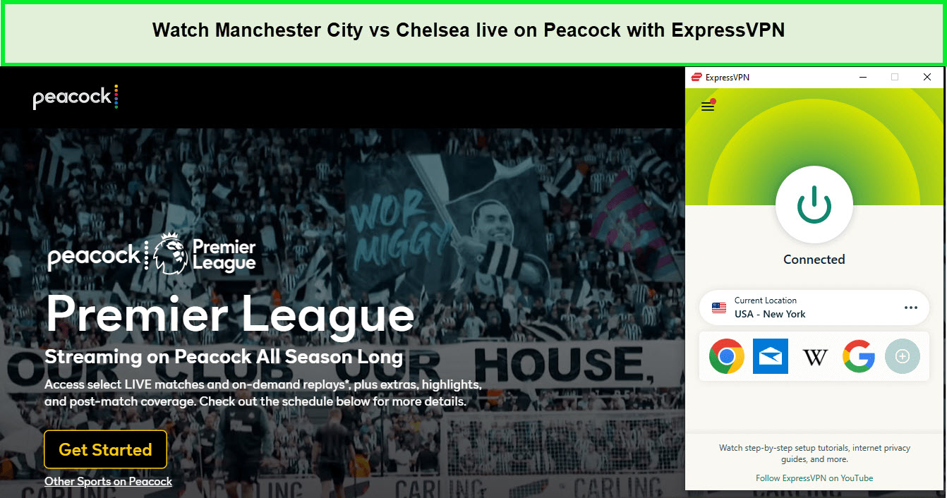 Watch-Manchester-City-vs-Chelsea-live-outside-USA-on-Peacock-with-ExpressVPN.