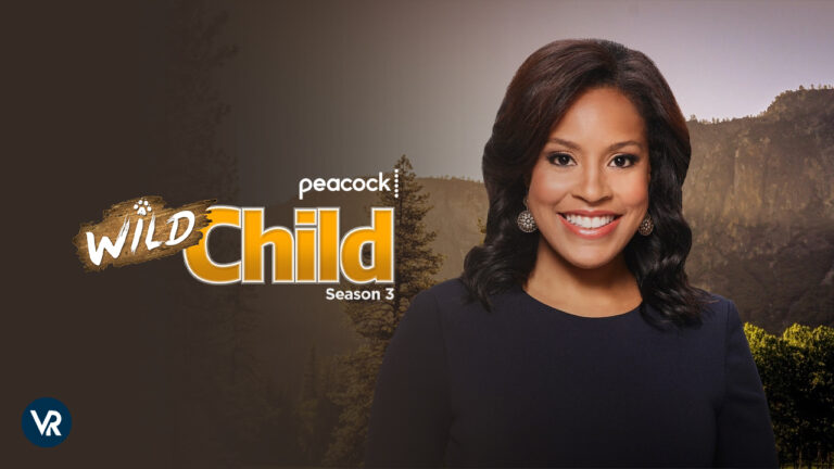 Watch-Wild-Child-Season-3-online--outside USA-on-Peacock