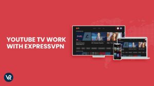YouTube TV mit ExpressVPN – Funktioniert ExpressVPN mit YouTubeTV in   Deutschland Im Jahr 2023