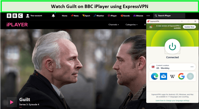 expressvpn-unblocked-guilt-on-bbc-iplayer 