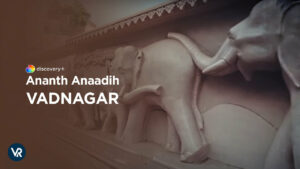 How To Watch Ananth Anaadih Vadnagar in New Zealand on Discovery Plus?