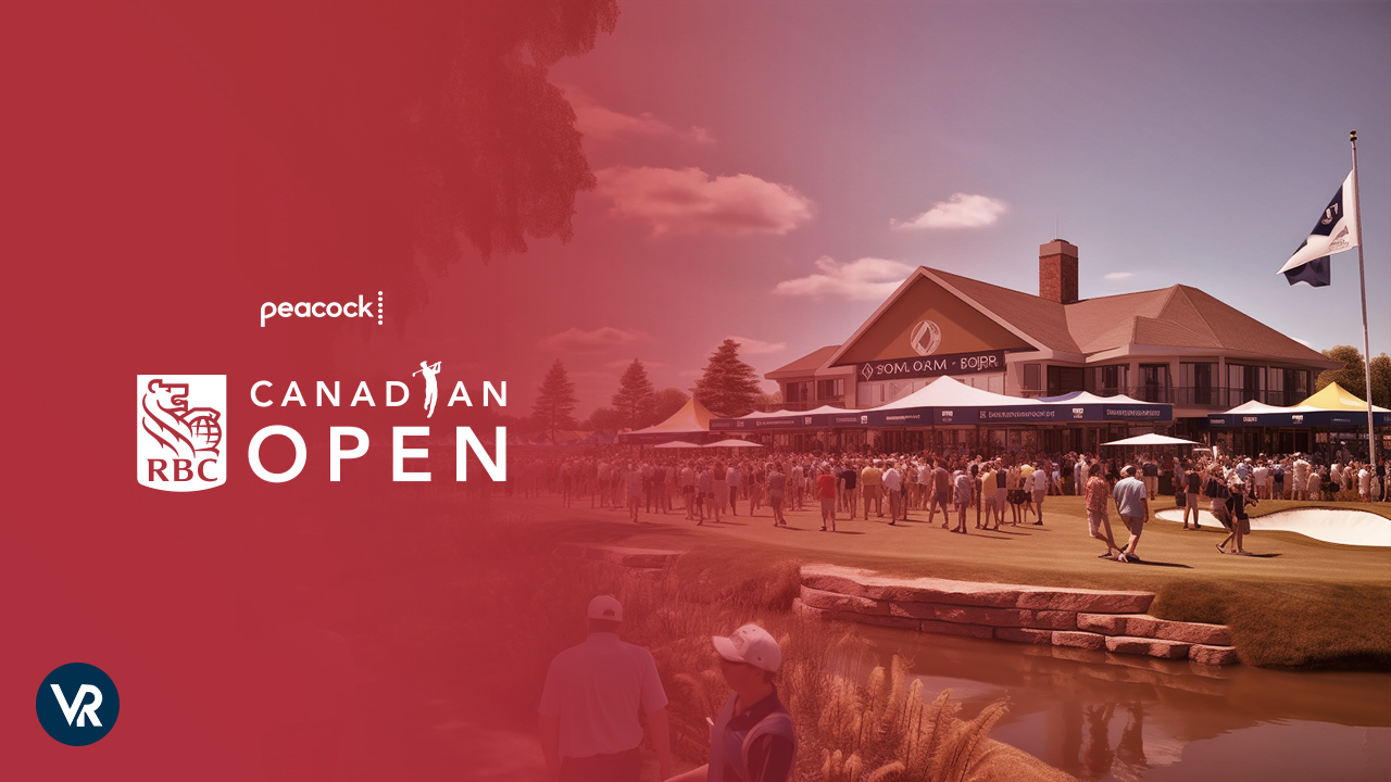 How to Watch RBC Canadian Open 2023 From Anywhere on Peacock Easy Trick