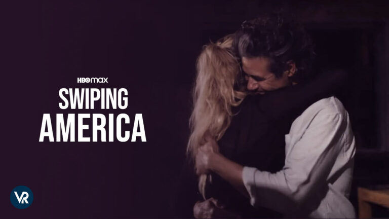 watch-Swiping-America-online-outside-USA