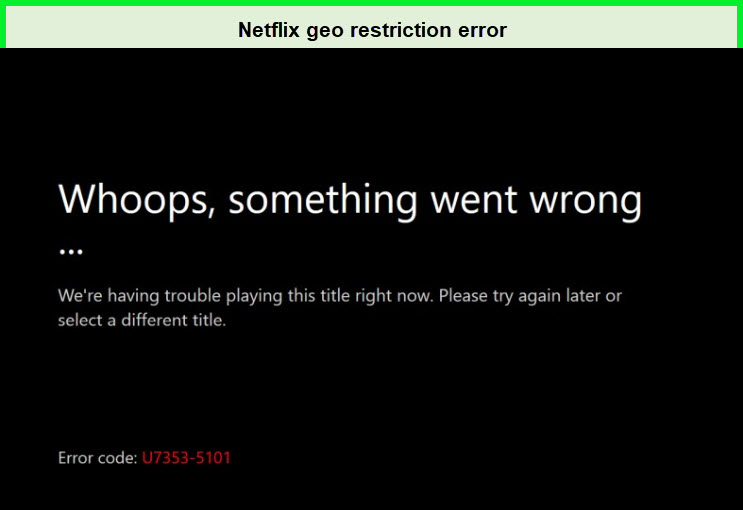 errore di restrizione geografica Netflix bloccato in IT 