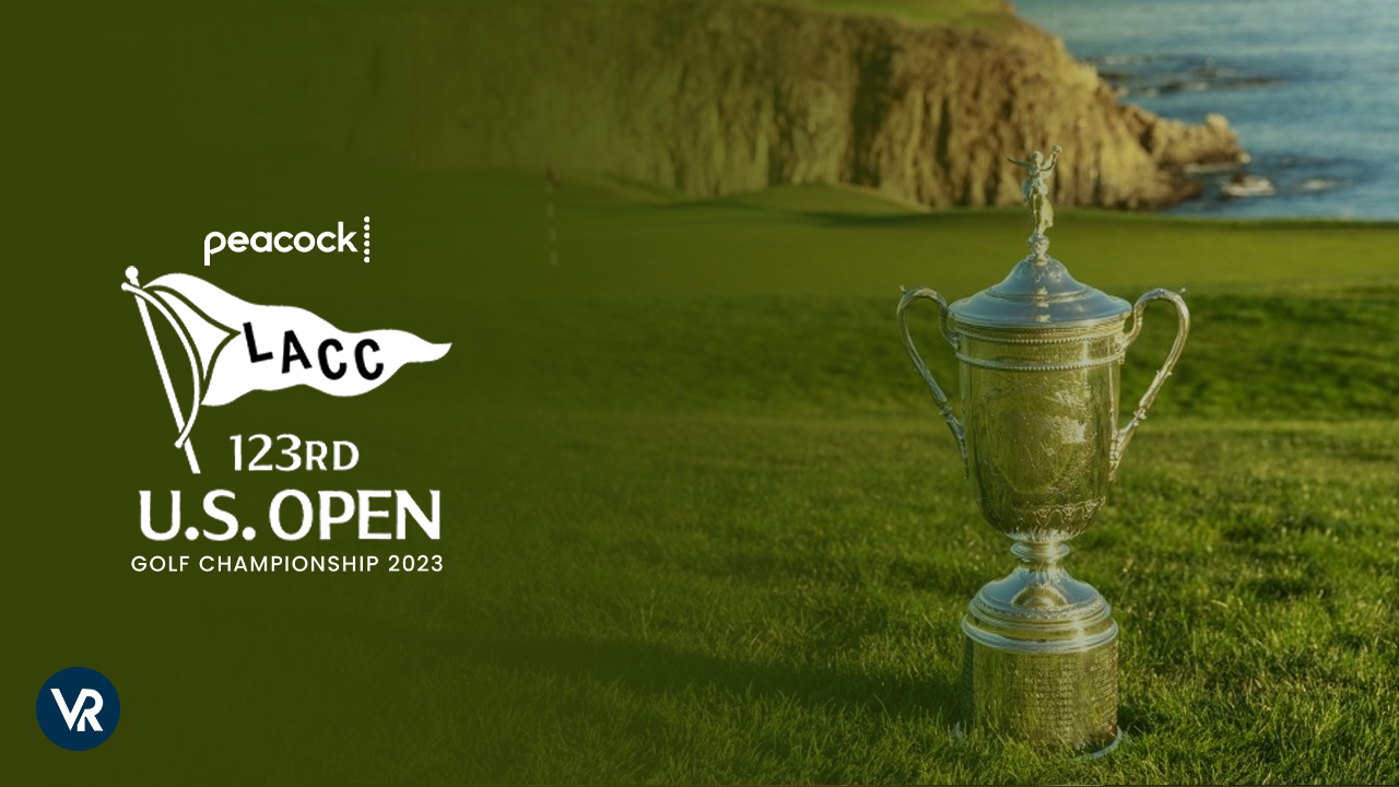 Watch US Open Golf Championship 2023 Live From Anywhere on Peacock