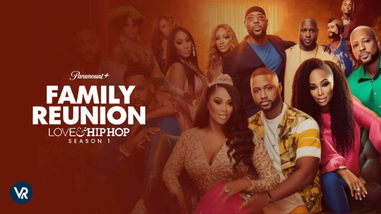 watch-VH1-Family-Reunion-Love-&-Hip-Hop-(Season-1)-on-Paramount-Plusin-UK